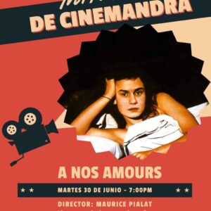 A NOS AMOURS - Cine Foro CINEMANDRA